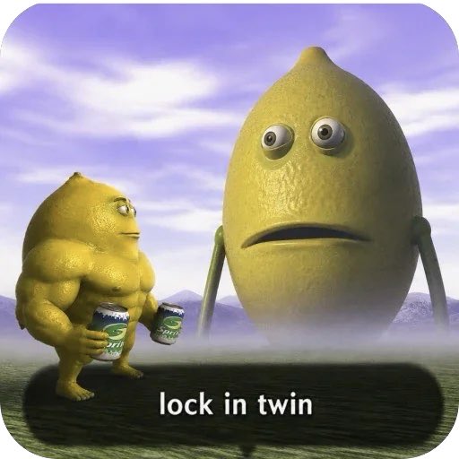 A meme image featuring a muscular anthropomorphic lemon holding cans of Sprite next to a large lemon monster, with the caption 'lock in twin.'