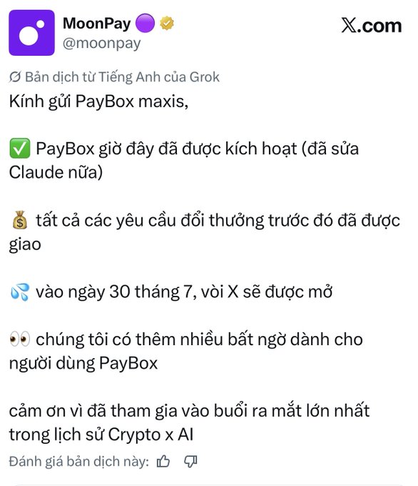A Vietnamese-translated tweet from MoonPay (@moonpay) on X.com addressed to 'PayBox maxis,' announcing that PayBox is now activated (also fixing Claude), all previous reward requests have been delivered, and on July 30th X will be launched with many surprises for PayBox users.