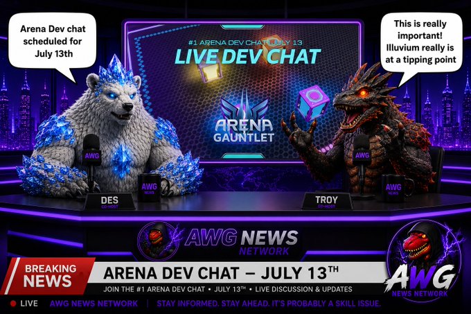 A promotional graphic for AWG News Network's 'Arena Dev Chat' on July 13th features two costumed characters—a white bear with blue crystals ('DES') and a lava-textured dragon ('TROY')—in a news studio setting, with speech bubbles announcing the event and describing Illuvium as reaching a tipping point.