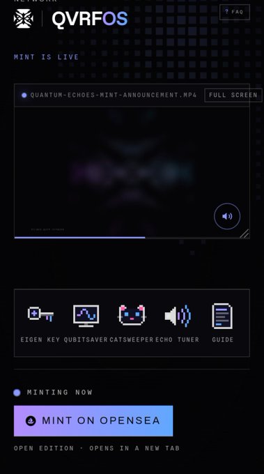A dark-themed webpage for 'QVRFOS' announcing 'MINT IS LIVE' with a video player for 'QUANTUM-ECHOES-MINT-ANNOUNCEMENT.MP4' and icons for 'EIGEN KEY', 'QUBITSAVER', 'CATSWEEPER', 'ECHO', and 'TUNER'.