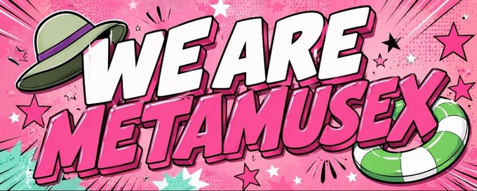 A bright pink pop-art style banner with bold comic-style lettering reading 'WE ARE METAMUSK,' decorated with stars, a green hat, and a swim ring.