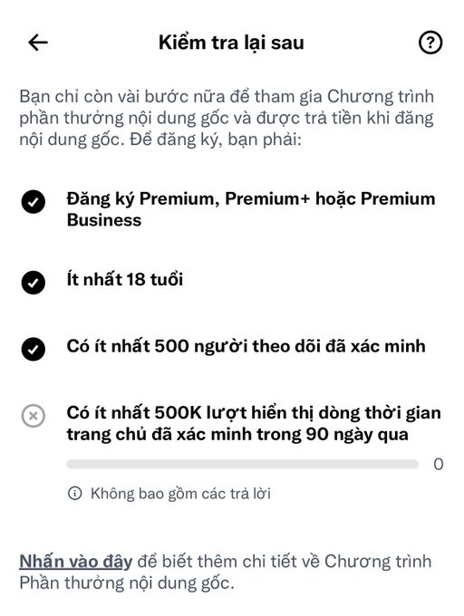 A Vietnamese-language screenshot titled "Kiểm tra lại sau" (Check back later) showing requirements for the Original Content Rewards Program, with checkmarks next to Premium subscription, 18+ age, and 500+ followers, but an X mark next to the 500K impressions requirement which shows 0.