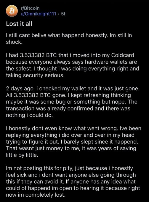 A Reddit post on r/Bitcoin by user "Omniknight111" titled "Lost it all" describes how their 3.533382 BTC was stolen from their Coldcard hardware wallet despite following security best practices. The post highlights the risks of self-custody and underscores the accompanying message's suggestion that some investors may prefer a BTC ETF, where the intermediary holds custody, to avoid both security vulnerabilities and taxable events from selling BTC to buy the ETF.
