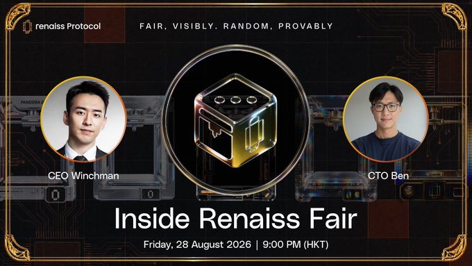 A promotional banner for "Inside Renaiss Fair" featuring CEO Winchman and CTO Ben of Renaiss Protocol, scheduled for Friday, 28 August 2026 at 9:00 PM (HKT). The banner highlights the protocol's tagline "FAIR. VISIBLY. RANDOM. PROVABLY" and showcases a glowing die/box logo, tying into the AMA's focus on Renaiss Fair's verifiable randomness system within the Renaiss ecosystem.