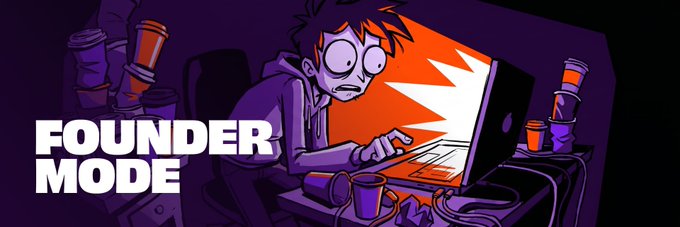 A stressed cartoon founder stares intensely at a glowing laptop amid piles of coffee cups, with the bold text "FOUNDER MODE" displayed prominently—perfectly capturing the relentless, self-driven hustle described in the post about taking ownership of one's future in Web3 rather than waiting for opportunities.