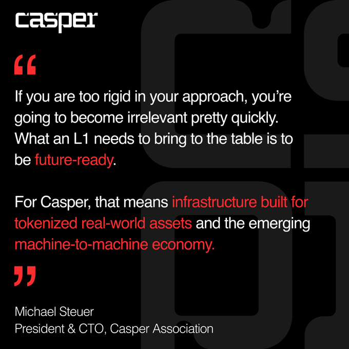 This image features a quote from Michael Steuer, President & CTO of Casper Association, about Casper's future-ready infrastructure for tokenized assets and the machine-to-machine economy, aligning with the post's discussion of Casper's long-term direction.