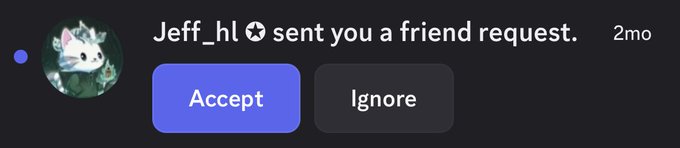 A notification displays 'Jeff_hl sent you a friend request' from 2 months ago with options to 'Accept' or 'Ignore'.
