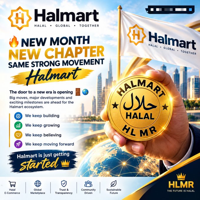 A promotional graphic for 'Halmart' with the tagline 'NEW MONTH NEW CHAPTER SAME STRONG MOVEMENT,' displaying a hand holding a gold 'HALMART HALAL' coin, a Halmart flag, a city skyline, and a battery icon at the top.