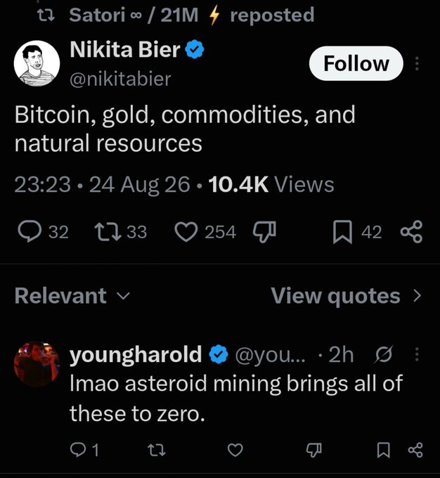 A Twitter screenshot of Nikita Bier (@nikitabier) posting 'Bitcoin, gold, commodities, and natural resources,' with a reply from youngharold (@you...) saying 'lmao asteroid mining brings all of these to zero.'