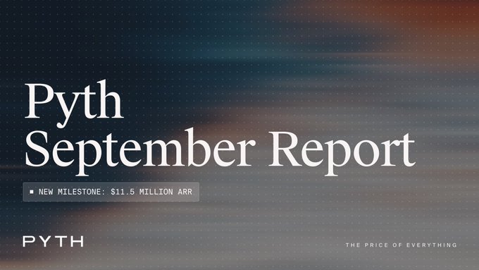 A dark-themed report header reading 'Pyth September Report' with 'NEW MILESTONE: $11.5 MILLION ARR', 'PYTH', and 'THE PRICE OF EVERYTHING' tagline.