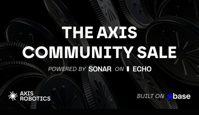 A promotional graphic displays the text "THE AXIS COMMUNITY SALE" with "POWERED BY SONAR ON ECHO," featuring logos for "AXIS ROBOTICS" and "BUILT ON base" against a dark background of coin-like objects.