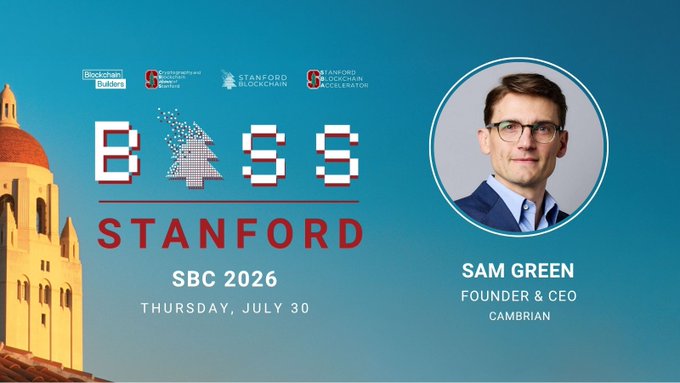 Promotional graphic for Stanford Blockchain Builders (BASS) SBC 2026 on Thursday, July 30, featuring speaker Sam Green, Founder & CEO of Cambrian, pictured in a circular headshot against a teal background with Stanford's iconic architecture.