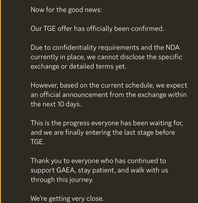 An announcement from GAEA Labs confirming their TGE offering is officially in place, with an expected exchange announcement within 10 days.