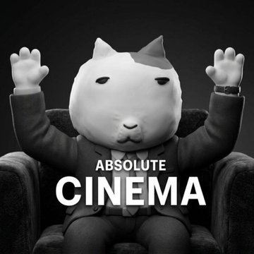 A grayscale image of a cat-headed figure in a suit sitting in an armchair with paws raised, overlaid with the text 'ABSOLUTE CINEMA'.