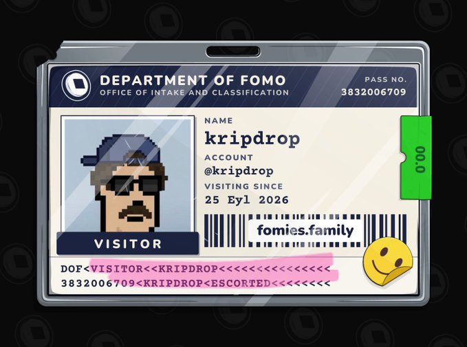 A digital ID badge styled like a visitor pass from the "DEPARTMENT OF FOMO", issued to "kripdrop" from "fomies.family", visiting since 25 Eyl 2026.