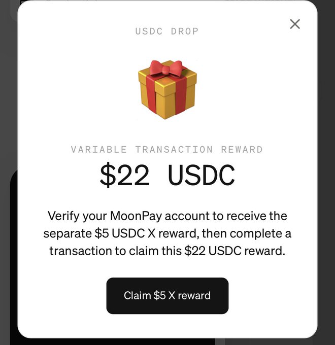 A pop-up showing a USDC DROP reward of $22 USDC with a gift box icon, asking to verify a MoonPay account for a separate $5 USDC reward with a 'Claim $5 X reward' button.