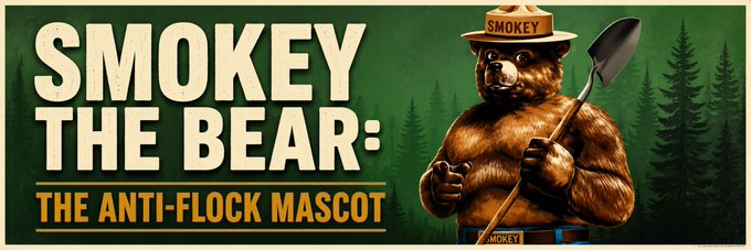 A vintage-style poster featuring Smokey the Bear holding a shovel, with the text 'SMOKEY THE BEAR:' and 'THE ANTI-FLOCK MASCOT' against a forest background.