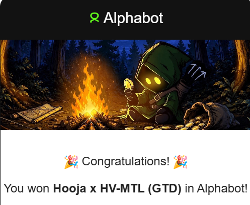 A notification from 'Alphabot' featuring an illustration of a hooded character roasting a marshmallow by a campfire, stating 'Congratulations! You won Hooja x HV-MTL (GTD) in Alphabot!'.