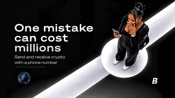 An advertisement with text 'One mistake can cost millions' and 'Send and receive crypto with a phone number,' featuring a woman in black clothing looking at her phone in a stylized black and white setting with a 'B' logo.