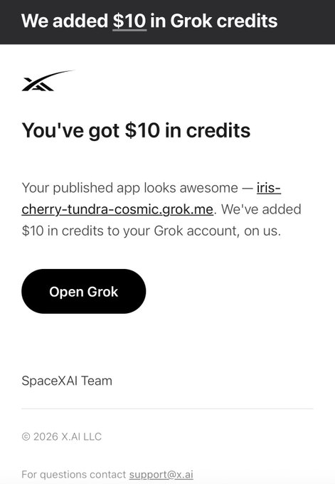 An email notification from SpaceXAI (X.AI LLC) confirming $10 in Grok credits have been added, referencing a published app at "iris-cherry-tundra-cosmic.grok.me" with an "Open Grok" button.