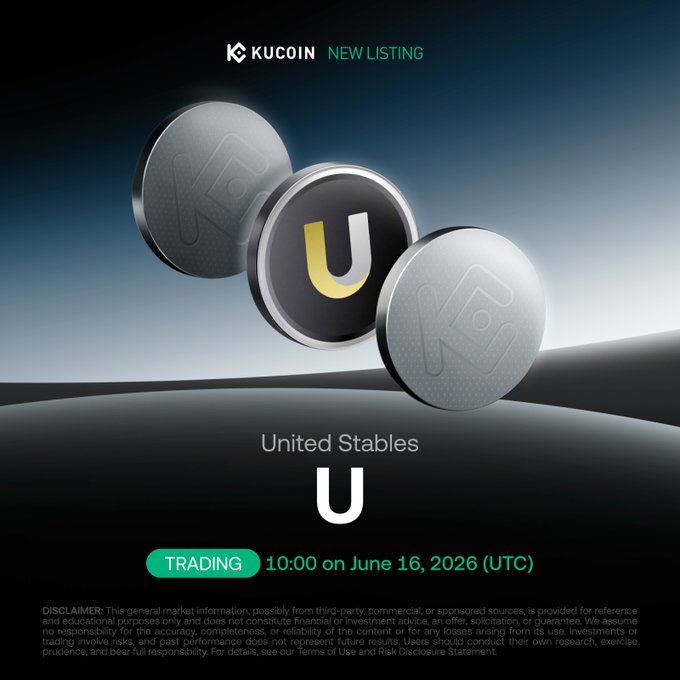 The image features three coins stacked vertically against each other with the word "U" written on them. The text below the coins reads "New Listing: UTechStables #U Is Coming to #KuCoin! United Stables is a fully-backed, US dollar-pegged stablecoin designed to unify fragmented liquidity across blockchains into a single, efficient infrastructure layer for trading, DeFi, and AI-driven payments". The image also includes the date "June 16, 2026" and the cryptocurrency name "UTechStables", which is related to the coins in the image.