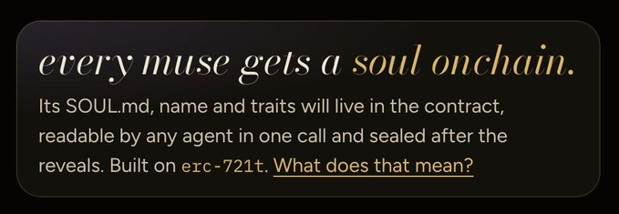A dark graphic displays the text 'every muse gets a soul onchain.' and explains that 'Its SOUL.md, name and traits will live in the contract, readable by any agent in one call and sealed after the reveals. Built on erc-721t.'