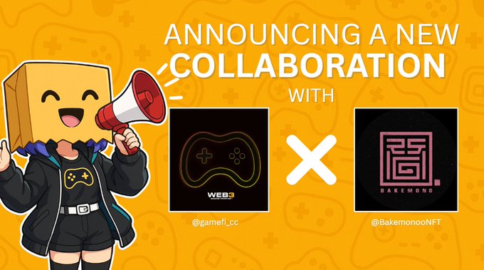 Promotional graphic announcing a new collaboration between GameFi (@gamefi_cc) and Bakemono NFT (@BakemonoNFT), featuring a cartoon character with a box head and megaphone.