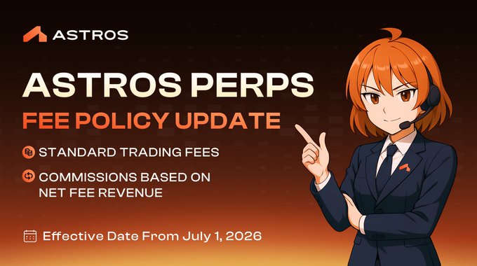 The image is an Astros Perps Fee Policy Update announcement featuring an orange-haired anime-style character in a suit pointing upward, with key text including "ASTROS PERPS FEE POLICY UPDATE," bullet points for "STANDARD TRADING FEES" and "COMMISSIONS BASED ON NET FEE REVENUE," and an effective date of July 1, 2026. The graphic visually reinforces the post by highlighting the shift to standard trading fees for all users and revenue-based commissions for KOLs and referral partners starting that date.