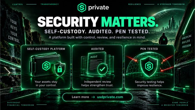 A promotional banner for 'private' emphasizing security with the headline 'SECURITY MATTERS. SELF-CUSTODY. AUDITED. PEN TESTED.' featuring three panels highlighting self-custody, auditing, and pen testing, with a link to usdprivate.com.