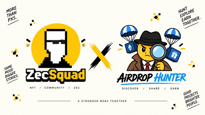 A promotional collaboration graphic between 'ZecSquad' (NFT / COMMUNITY / ZEC) and 'Airdrop Hunter' (DISCOVER / SHARE / EARN), featuring their logos and the tagline 'A STRONGER WEB3 TOGETHER.'