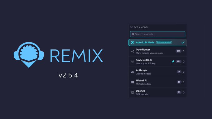 The image shows the Remix v2.5.4 release alongside a "SELECT A MODEL" menu featuring Auto LLM Mode (Recommended), OpenRouter, AWS Bedrock, Anthropic, Mistral AI, and OpenAI, illustrating the new model selection and BYO API key features mentioned in the post.