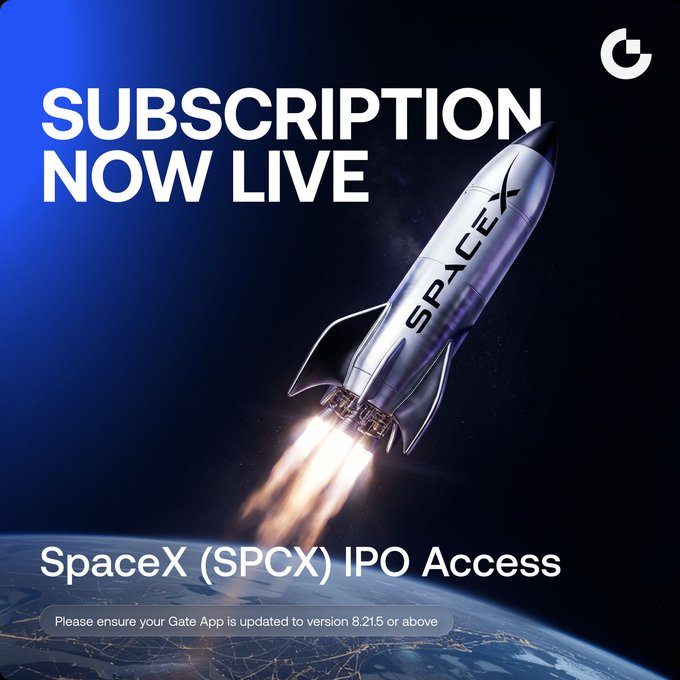 "Gate IPO Access Phase 1: SpaceX subscription is now LIVE! You can now subscribe to SpaceX shares through Gate IPO Access at a reference indicative price of $135 per share with a 5% subscription fee, using $USDT".