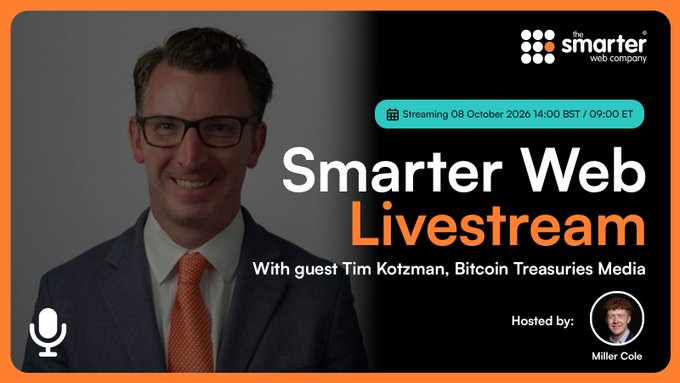 Promotional graphic for a 'Smarter Web Livestream' on 08 October 2026 at 14:00 BST/09:00 ET, featuring guest Tim Kotzman from Bitcoin Treasuries Media, hosted by Miller Cole.