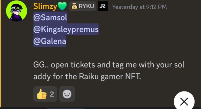 A Discord message from user Slimzy mentioning @Samsol, @Kingsleypremus, and @Galena, asking people to open tickets and tag him for a Raiku gamer NFT.