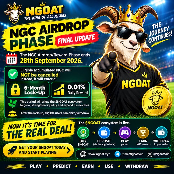 A promotional graphic for 'NGOAT - THE KING OF ALL MEMES' announcing the 'NGC AIRDROP PHASE FINAL UPDATE' ending 28th September 2026, featuring a goat character wearing a crown and sunglasses.