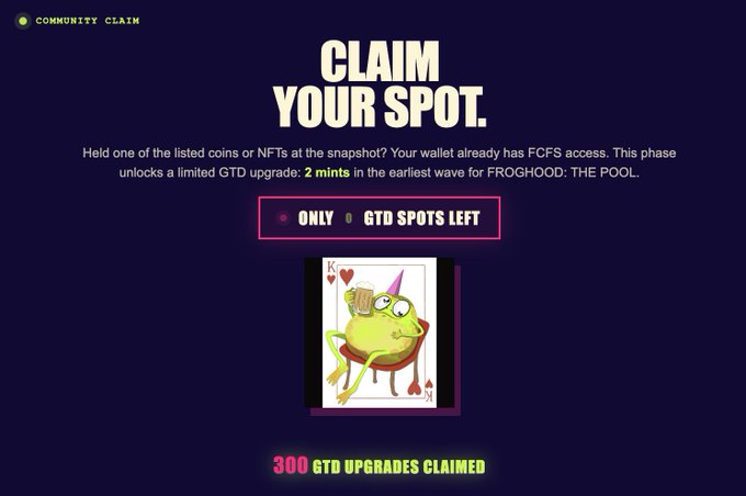 A 'CLAIM YOUR SPOT' webpage for a community claiming event offering limited GTD spots for 'FROGHOOD: THE POOL' upgrade, with 300 GTD upgrades already claimed.