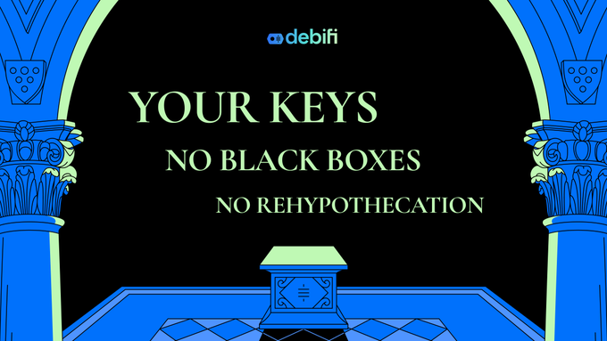Debifi promotional graphic with a blue illustrated archway design and the text 'YOUR KEYS NO BLACK BOXES NO REHYPOTHECATION' displayed prominently in the center.