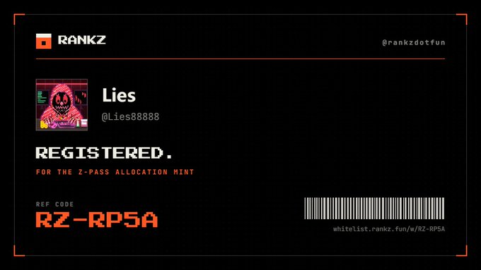 A digital registration card for 'RANKZ' with the username 'Lies' (@Lies88888), marked as 'REGISTERED. FOR THE Z-PASS ALLOCATION MINT' with ref code 'RZ-RP5A' and a whitelist link.