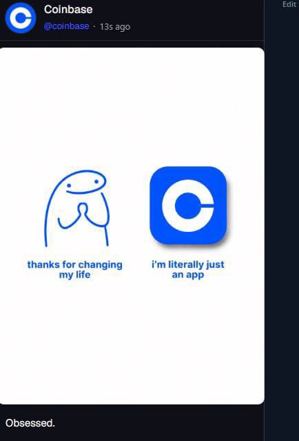 Coinbase tweet showing two illustrations: one labeled 'thanks for changing my life' and the other 'i'm literally just an app', captioned 'Obsessed.'