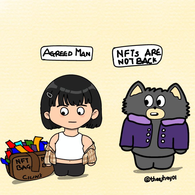 A cartoon by @theejhay01 featuring a girl with an "NFT BAG" agreeing with a cat character wearing a purple jacket who says "NFTs ARE NOT BACK".