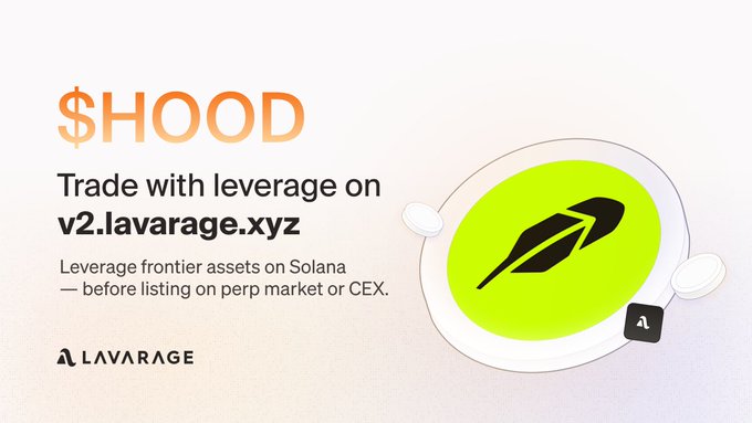 The image is a promotional graphic for Lavarage featuring the "$HOOD" ticker in bold orange text, advertising leverage trading on "v2.lavarage.xyz" with the tagline "Trade with leverage on v2.lavarage.xyz — Leverage frontier assets on Solana — before listing on perp market or CEX." A neon green feather mascot (Lavarage's signature icon) is displayed on the right alongside the Lavarage logo, visually reinforcing the post's announcement that margin trading for the $HOOD token (issued by Backpack) is now live on the platform with up to 9.2x leverage.