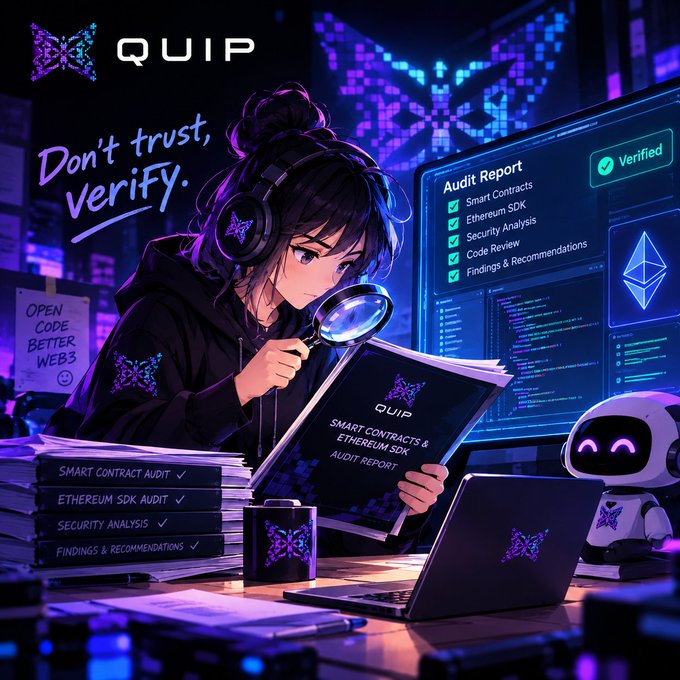An anime-style illustration showing a girl with headphones examining a "QUIP" audit report with a magnifying glass, alongside text reading "Don't trust, verify" and an "Audit Report" for Smart Contracts, Ethereum SDK, and Security Analysis marked as Verified.