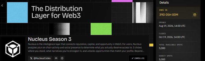 A promotional graphic for 'Nucleus Season 3' describing itself as 'The Distribution Layer for Web3', with details showing ends in 39D 05H 00M, opens Aug 19 2026, and total available spots of 5,000.