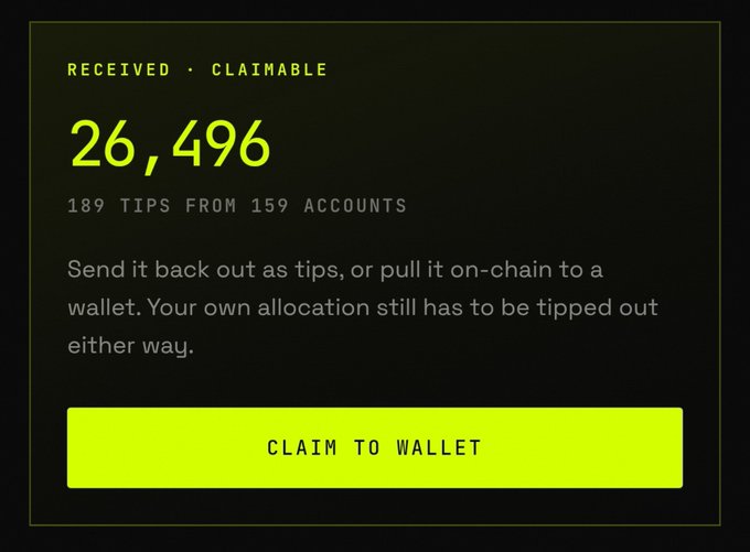 A dark screen with neon green text displays 'RECEIVED · CLAIMABLE', a balance of '26,496' from '189 TIPS FROM 159 ACCOUNTS', and a 'CLAIM TO WALLET' button.