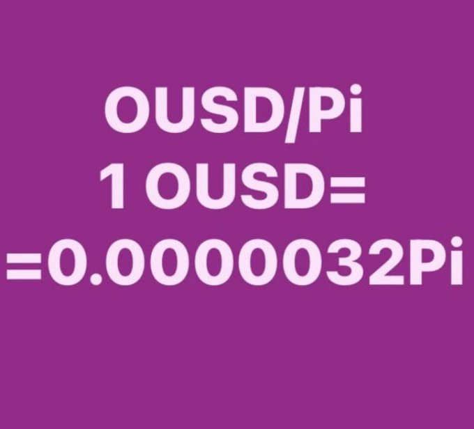 The image displays a purple graphic with white text showing the conversion rate "OUSD/Pi: 1 OUSD = 0.0000032Pi," illustrating the Pi cryptocurrency's mainnet wallet value compared to its exchange value mentioned in the post.