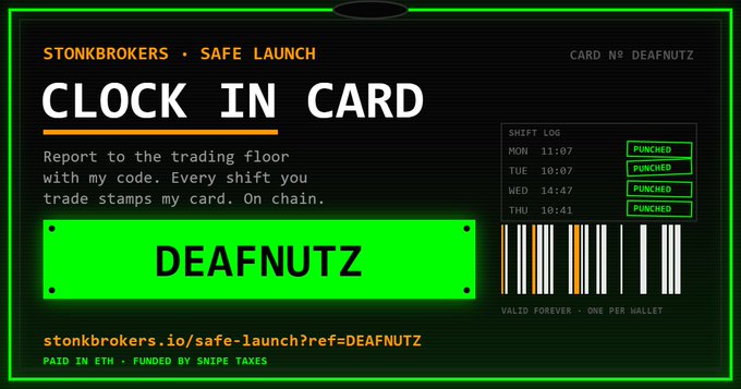 A digital 'CLOCK IN CARD' for 'STONKBROKERS · SAFE LAUNCH' labeled 'DEAFNUTZ', showing a shift log with all days 'PUNCHED' and a barcode.