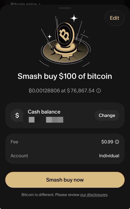 A smartphone screenshot of a Bitcoin purchase interface titled "Smash buy $100 of bitcoin" showing a Bitcoin price of $76,867.54, a $0.99 fee, and a "Smash buy now" button.