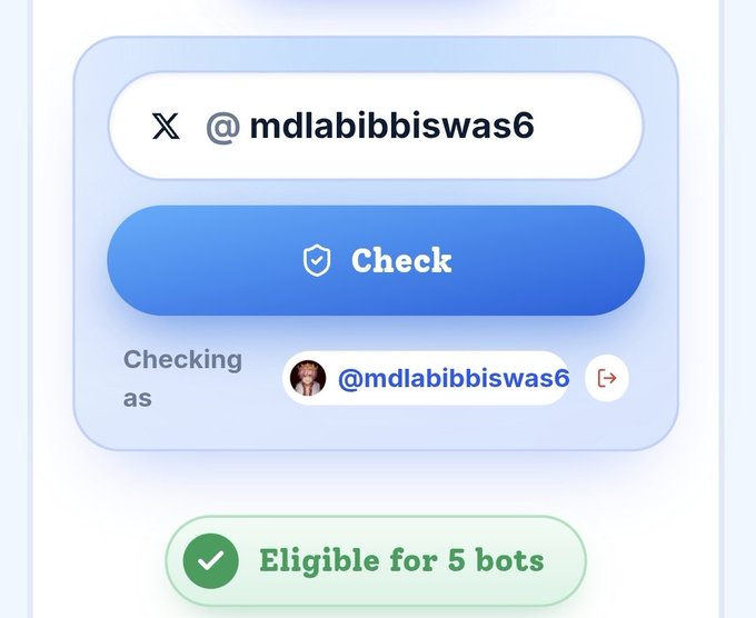 A digital verification screen displays the X (formerly Twitter) handle @mdlabibbiswas6 with a 'Check' button, confirming eligibility for 5 bots.