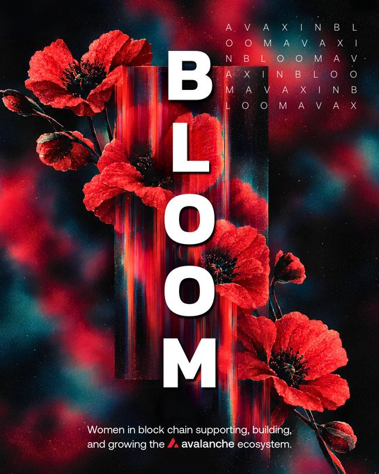 A promotional graphic featuring red flowers and the word 'BLOOM' arranged vertically, with text at the top spelling 'AVAXINBLOOMAVAXI' and a caption reading 'Women in block chain supporting, building, and growing the Avalanche ecosystem.'