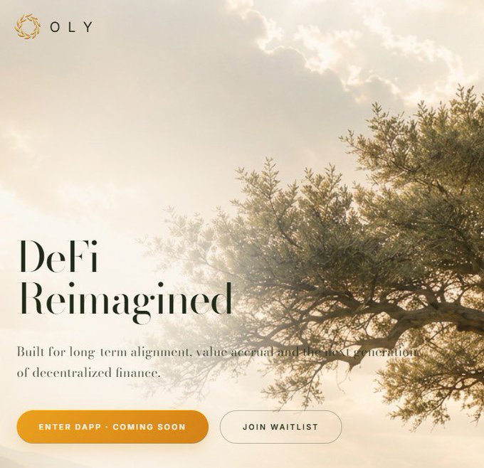 A promotional webpage for OLY with the headline 'DeFi Reimagined,' featuring a sunlit tree and buttons reading 'ENTER DAPP - COMING SOON' and 'JOIN WAITLIST.'